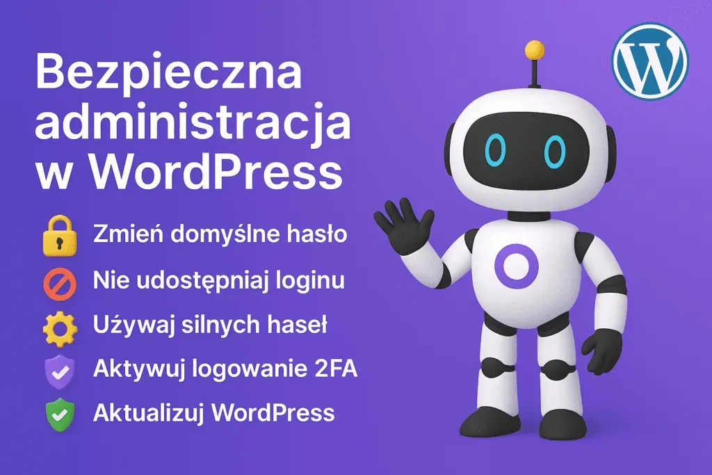 Five rules for secure WordPress administration: password, 2FA, updates