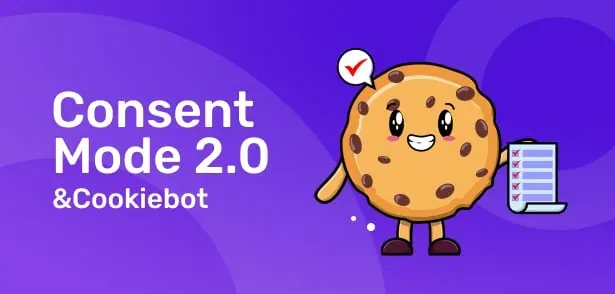 cookiebot consent mode 2.0